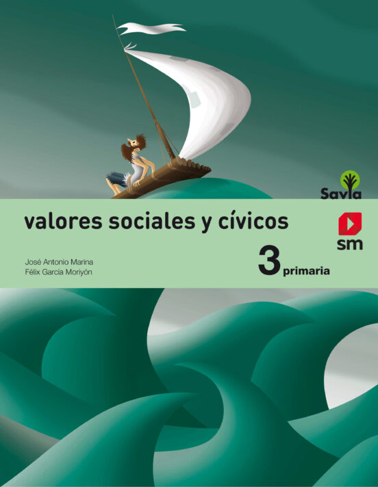 Valores Sociales Y Cívicos 3º Primaria Savia Ed 2014 Castellano