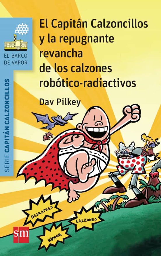 14.el Capitan Calzoncillos Y La Turbulenta Aventura De Don Tufote