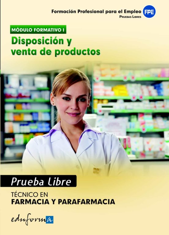 Pruebas Libres Para La Obtencion Del Titulo De Tecnico De Farmaci A Y