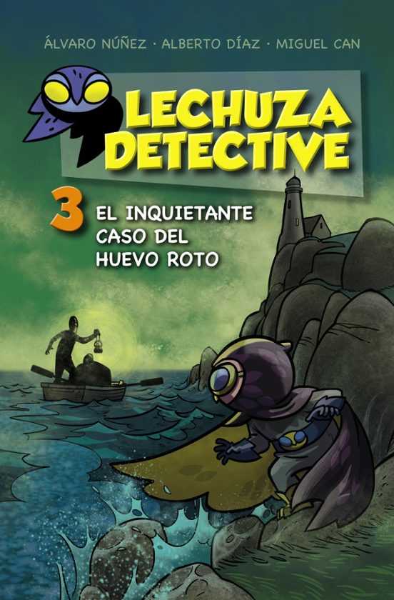 Lechuza Detective 3: El Inquietante Caso Del Huevo Roto