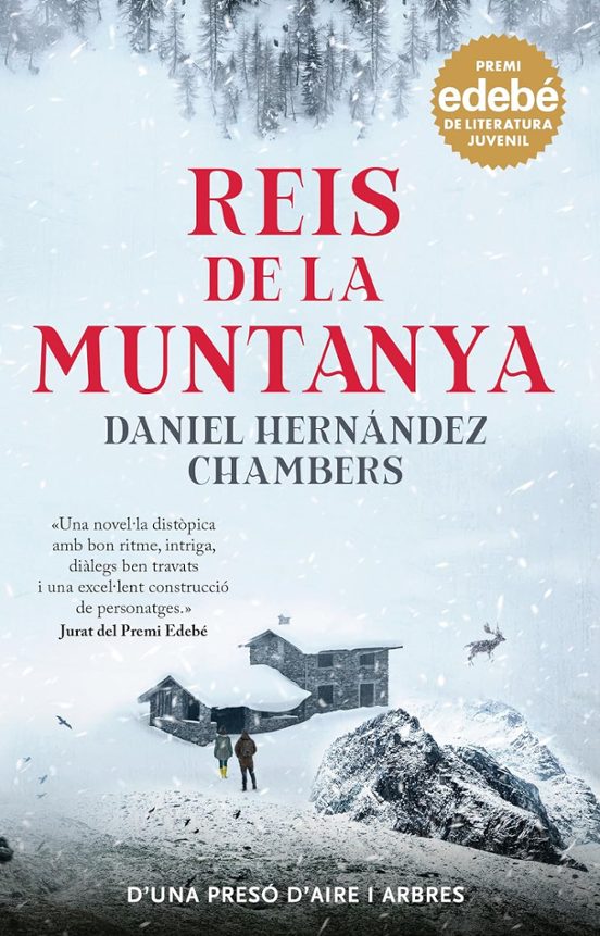 Reis De La Muntanya. Premi Edebé De Literatura Juvenil 2024