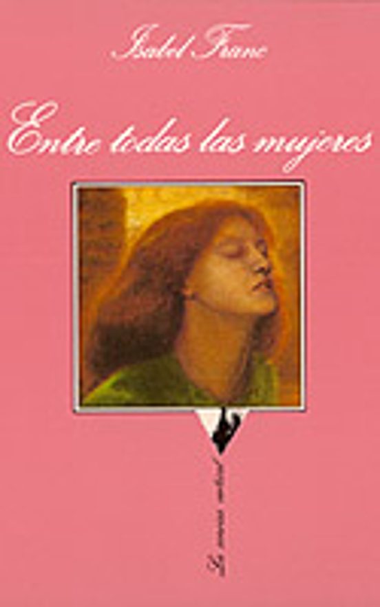 Entre Todas Las Mujeres