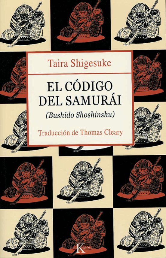 El Codigo Del Samurai: Bushido Shoshinshu