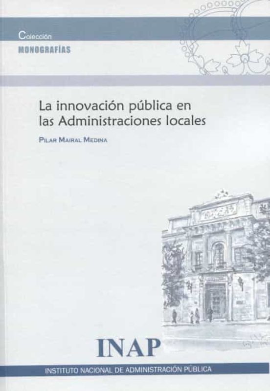 Innovación Pública En Las Administraciones Locales