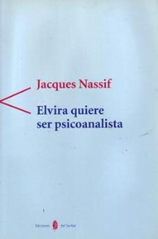 Elvira Quiere Ser Psicoanalista
