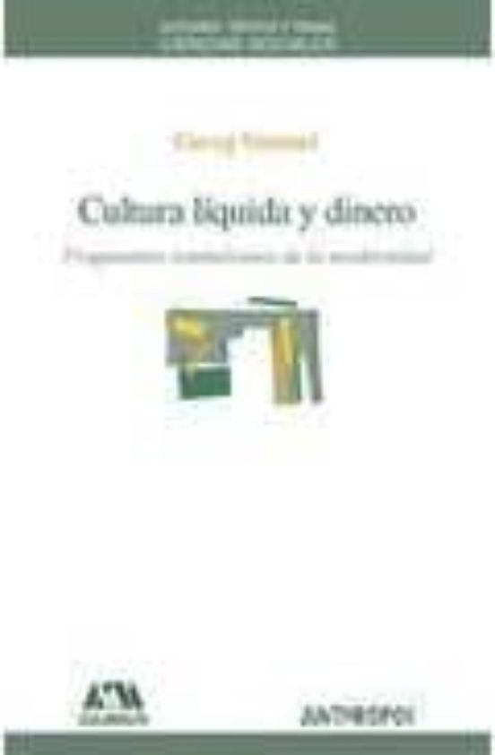 Cultura Liquida Y Dinero
