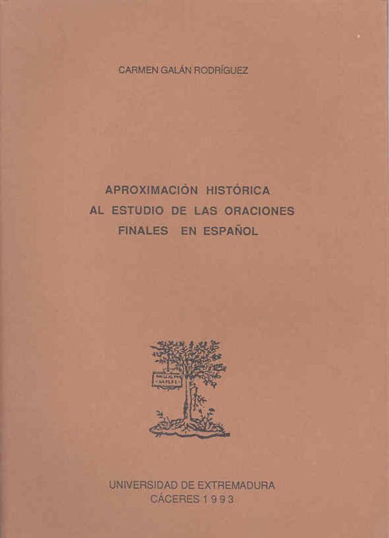 Aproximacion Historica Al Estudio De Oraciones Finales En Español