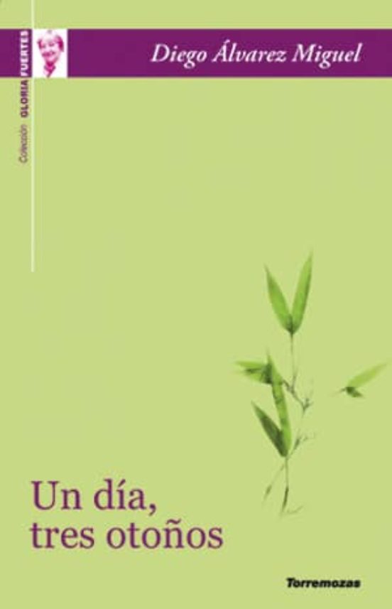 Un Dia Tres Otoños