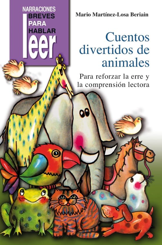 Cuentos Divertidos De Animales Para Reforzar La Erre Y La Compre Nsion
