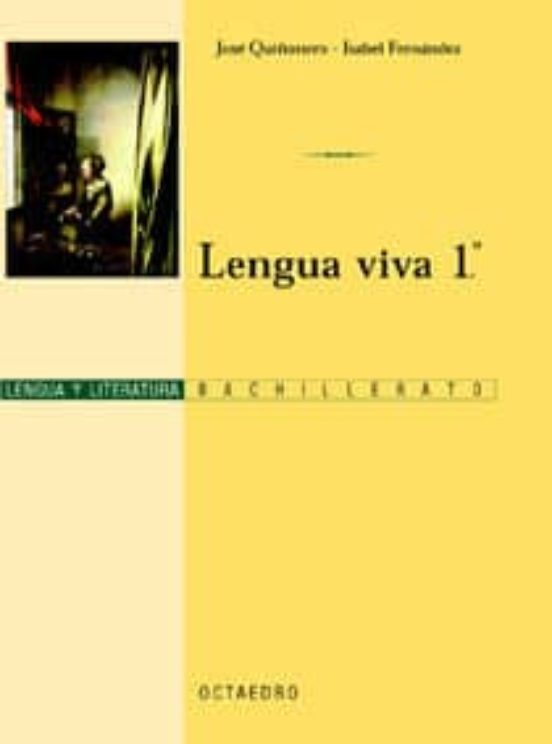 Lengua Viva Lengua Y Literatura 1 Bachillerato
