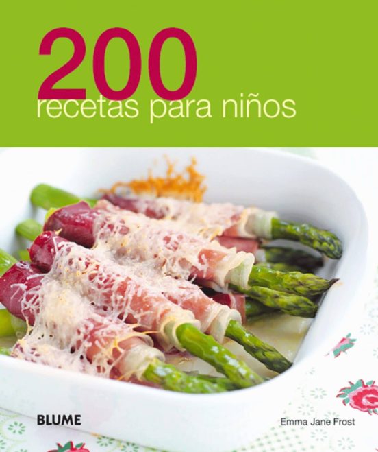 200 Recetas Para Niños