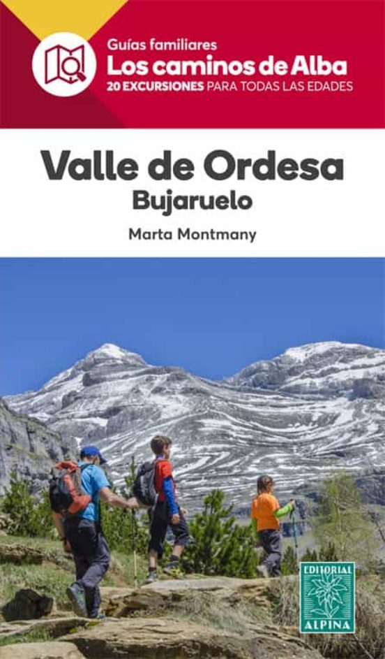 Valle De Ordesa. Bujaruelo. Los Caminos Del Alba