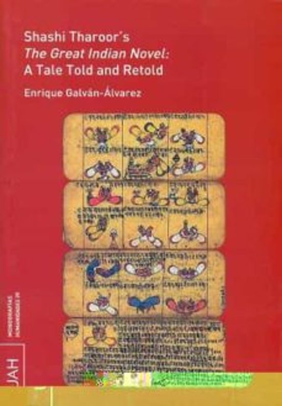 Shashi Tharoor`s. The Great Indian Novel: A Tale Told And Retold