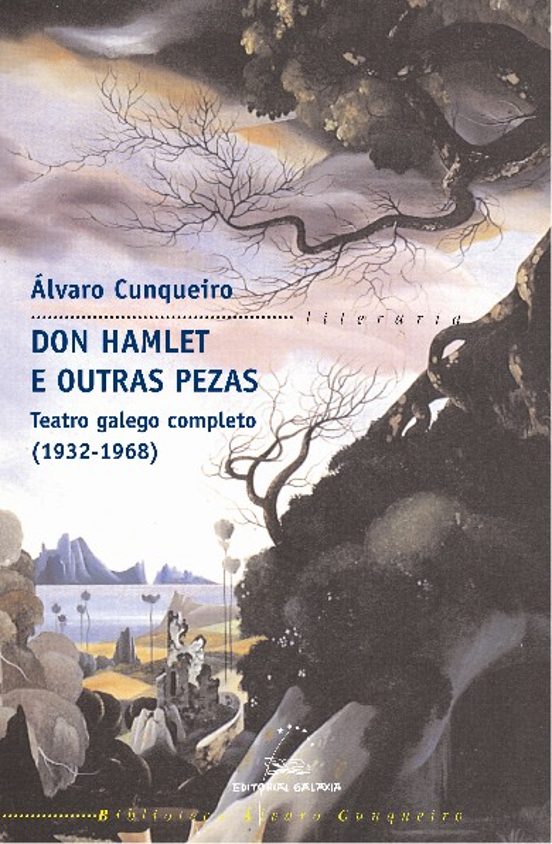 Don Hamlet e Outras Pezas : Teatro Galego Completo