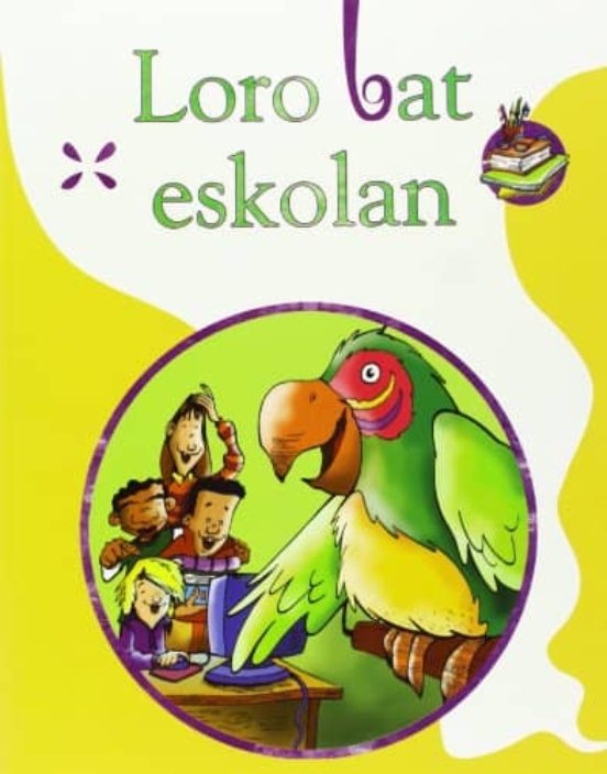 Loro Bat Eskolan