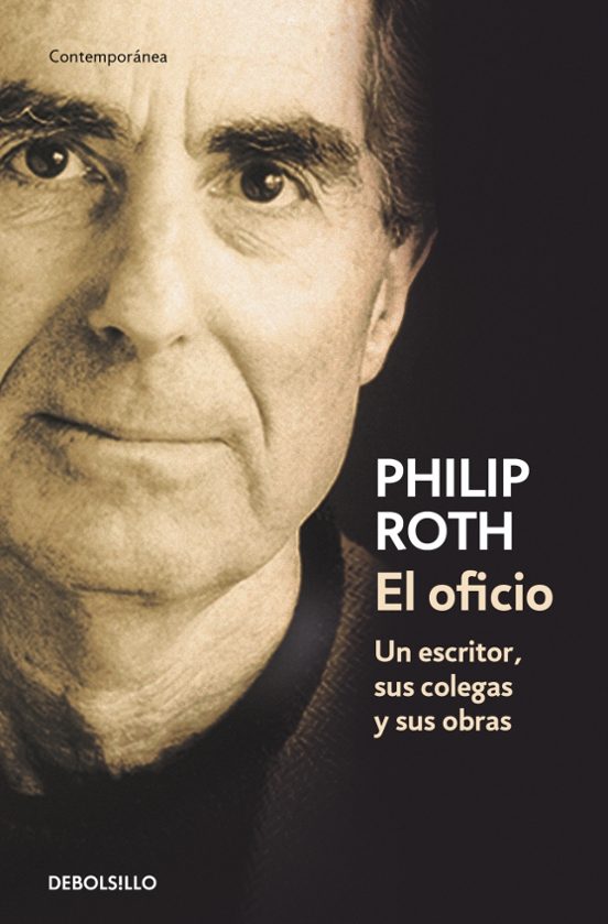 El Oficio: Un Escritor Sus Colegas Y Sus Obras