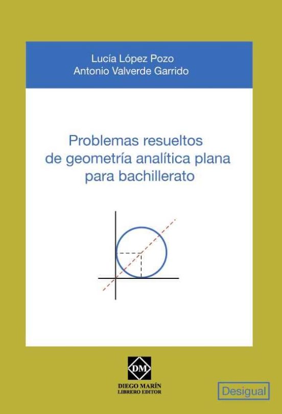 Problemas Resueltos De Geometria Analitica Plana Para Bachillerat O