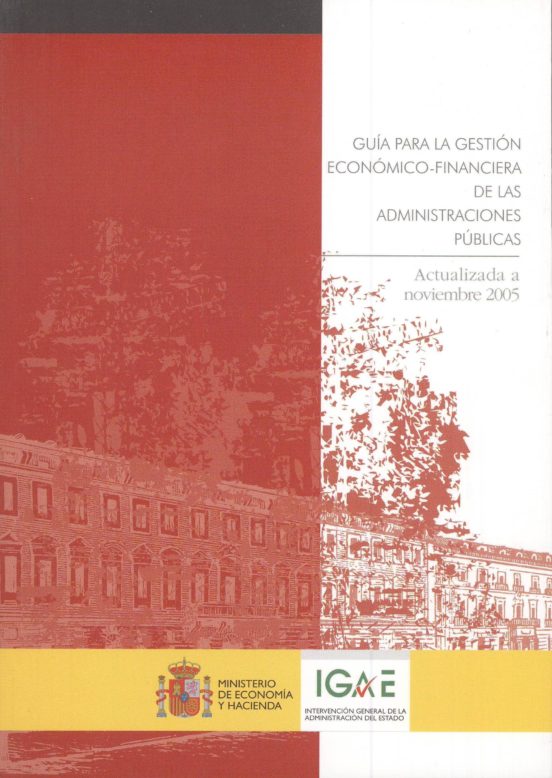 Guia Para La Gestion Economico-financiera De Las Administraciones Publ