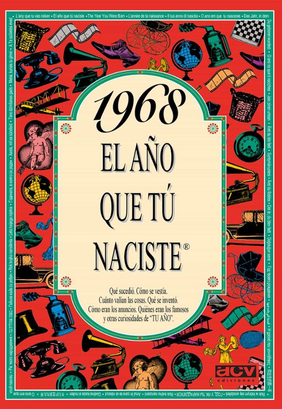 1968 El Año Que Tú Naciste