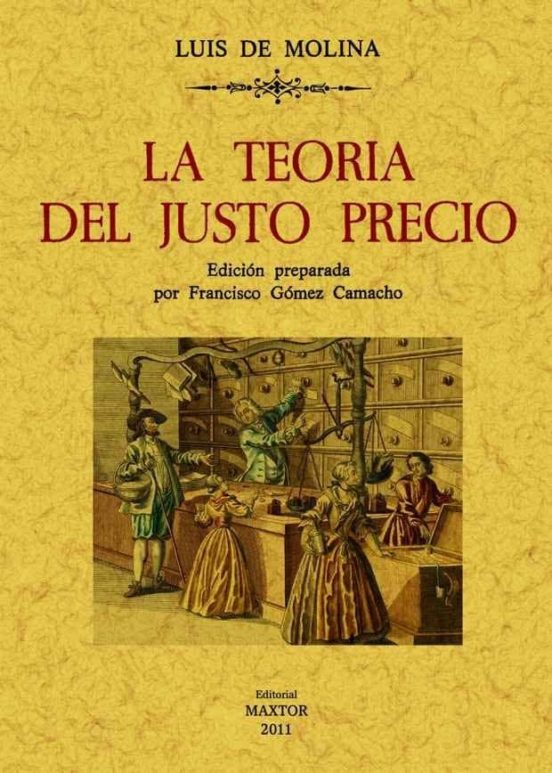 La Teoria Del Justo Precio