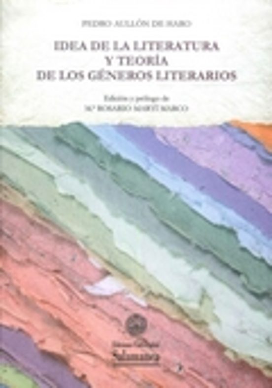 Idea De La Literatura Y Teoria De Los Generos Literatios