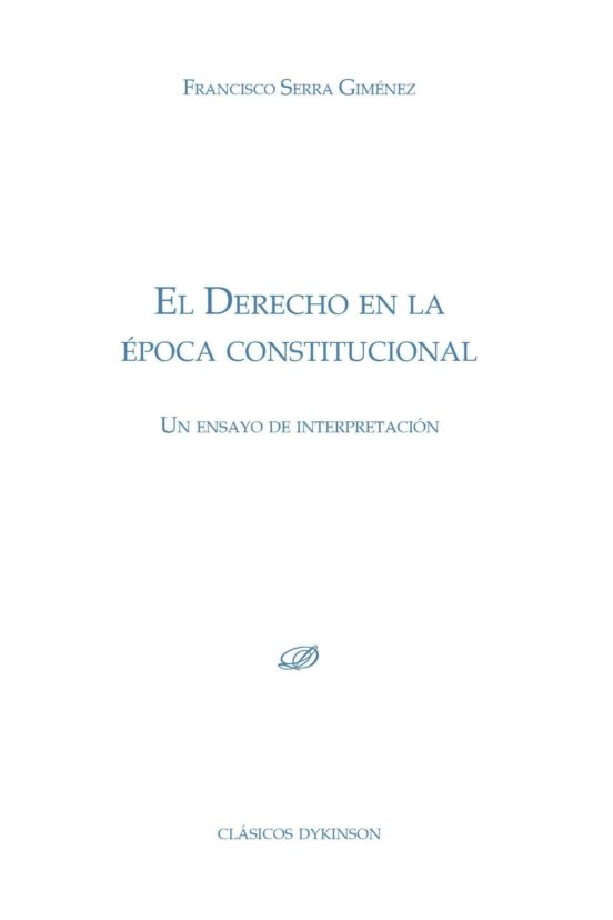 El Derecho En La Epoca Constitucional