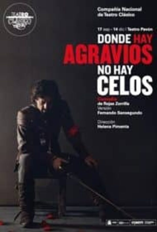 Donde Hay Agravios No Hay Celos