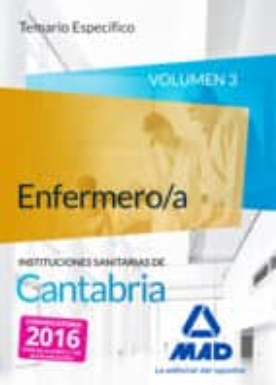 Enfermero/a De Las Instituciones Sanitarias De Cantabria. Temario Específico Volumen 3