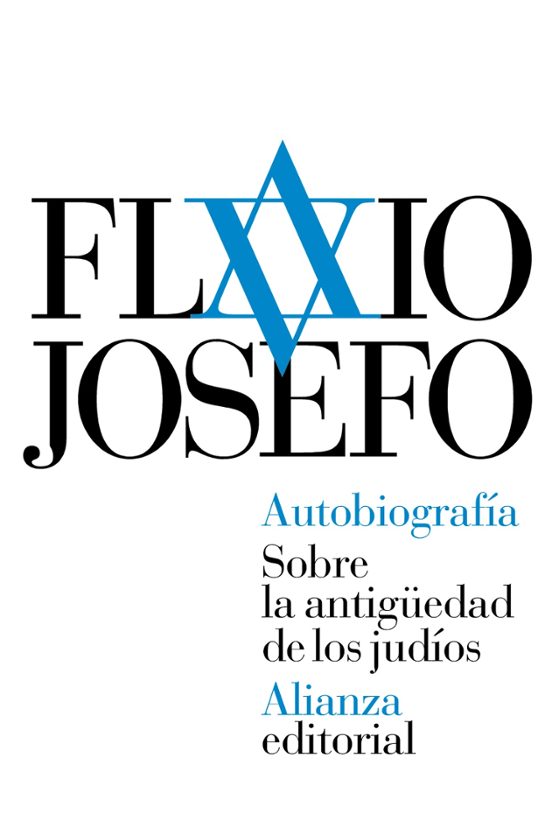 Autobiografía. Sobre La Antigüedad De Los Judíos