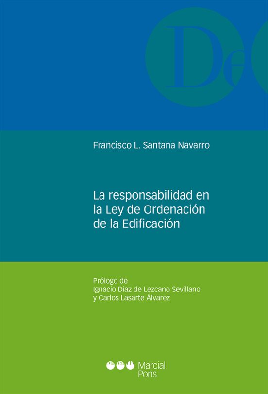 La Responsabilidad En La Ley De Ordenación De La Edificación