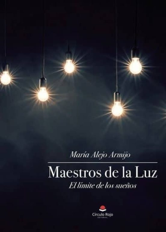 Maestros de la Luz. El Límite de los Sueños