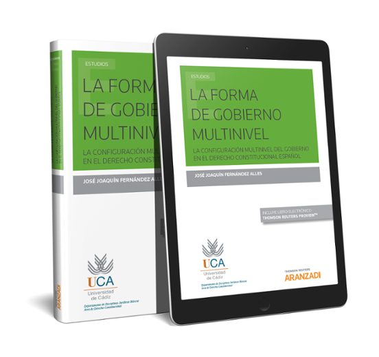 La Forma De Gobierno Multinivel: La Configuracion Multinivel Del Gobie