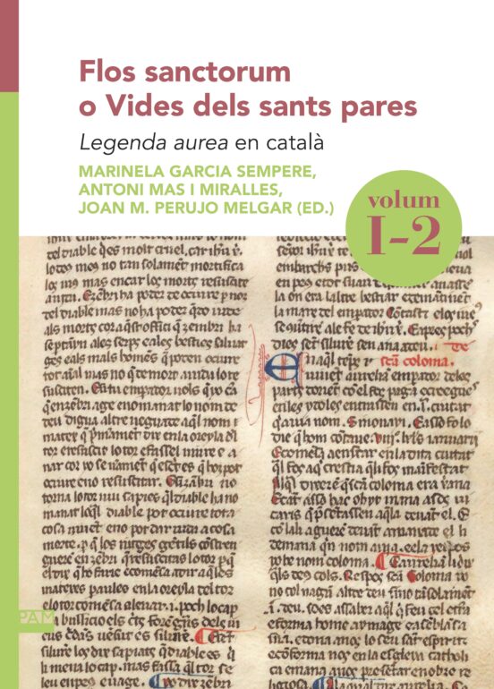Flos sanctorum o Vides dels sants pares. Volum I-2