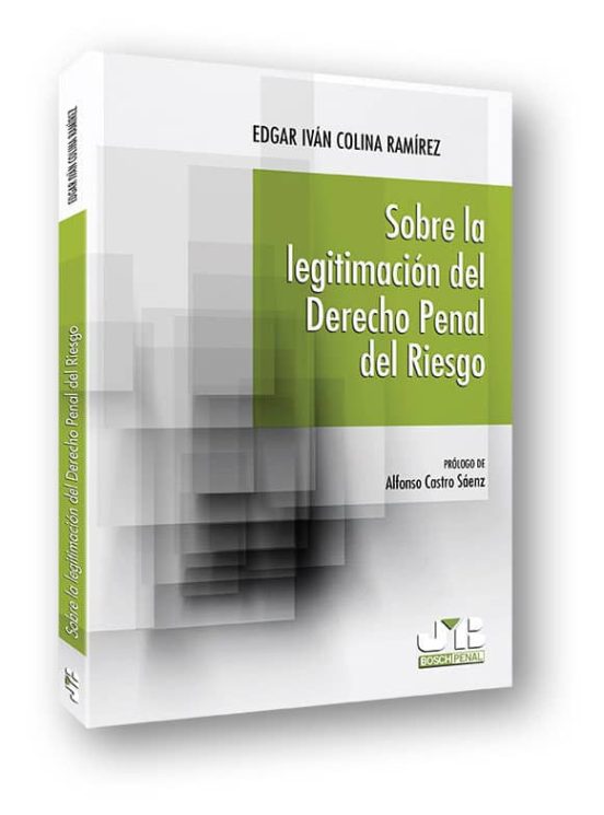 Sobre La Legitimación Del Derecho Penal Del Riesgo