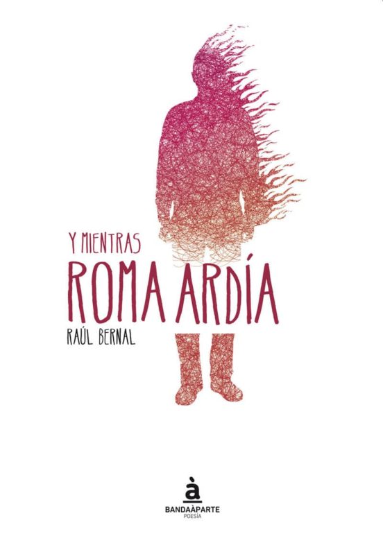 Y Mientras Roma Ardía