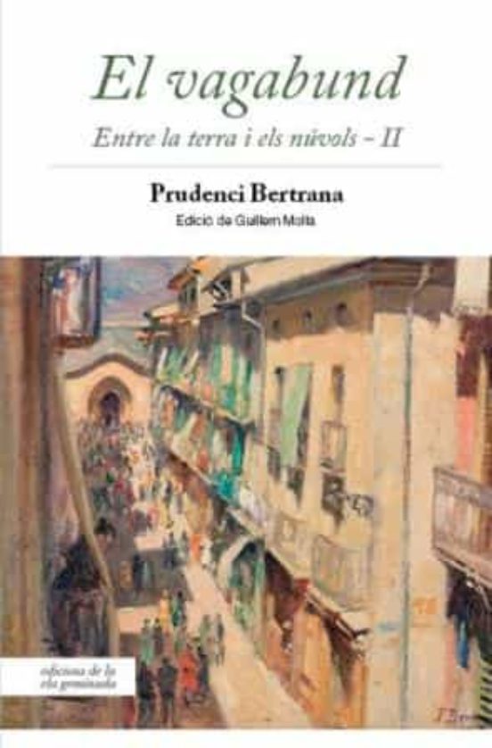El Vagabund: Entre La Terra I Els Nuvols - Ii
