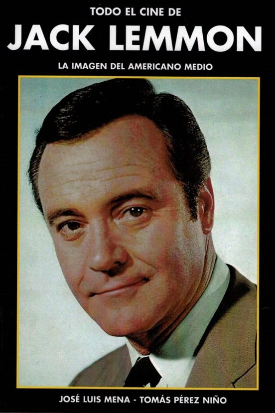 Todo el Cine Jack Lemmon: La Imagen del Americano Medio