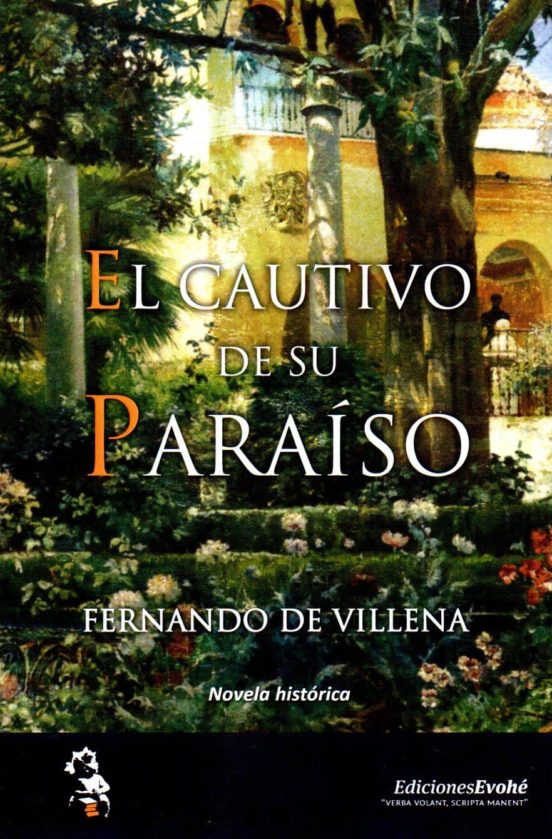 El Cautivo De Su Paraiso