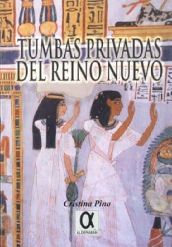 Tumbas Privadas Del Reino Nuevo