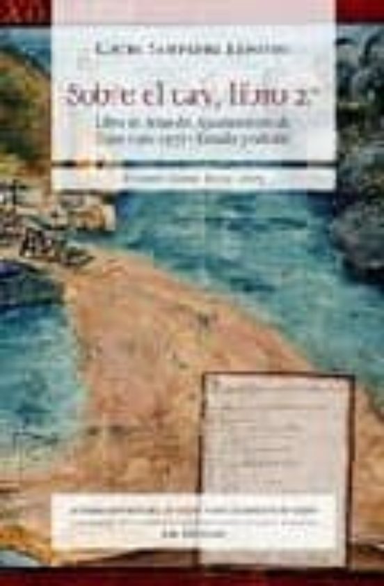 Sobre El Cay: Libro 2º