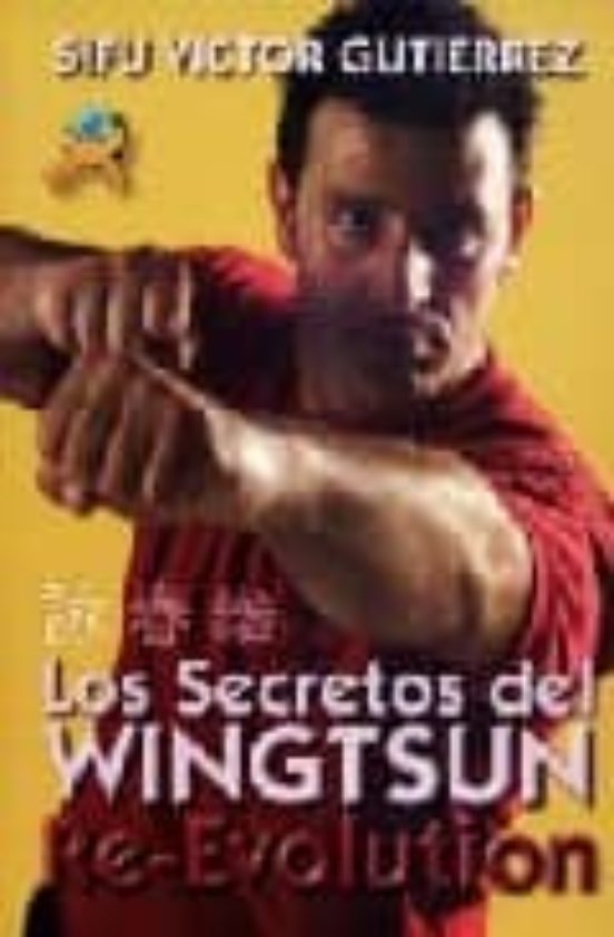 Re-evolution: Los Secretos Del Wingtsun