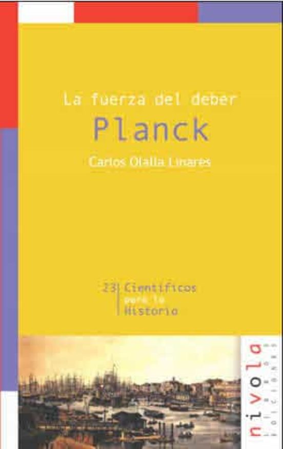 Planck: La Fuerza Del Deber