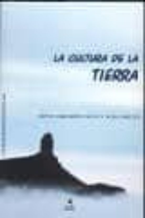 La Cultura De La Tierra