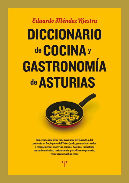 Diccionario De Cocina Y Gastronomía De Asturias
