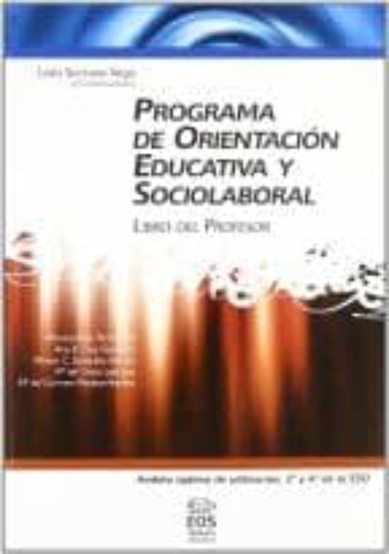 Programa De Orientacion Educativa Y Sociolaboral. Cuaderno Del Al Umno