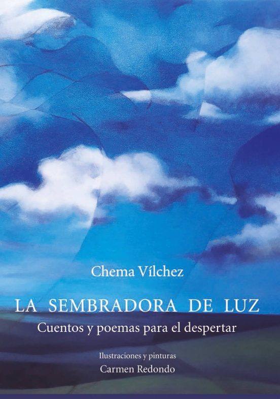 La Sembradora De Luz. Cuentos Y Poemas Para El Despertar