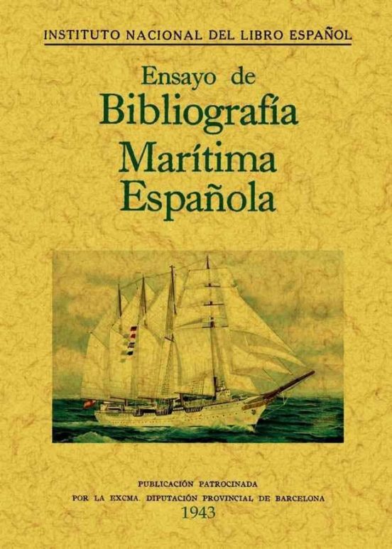 Ensayo De Bibliografia Maritima Española