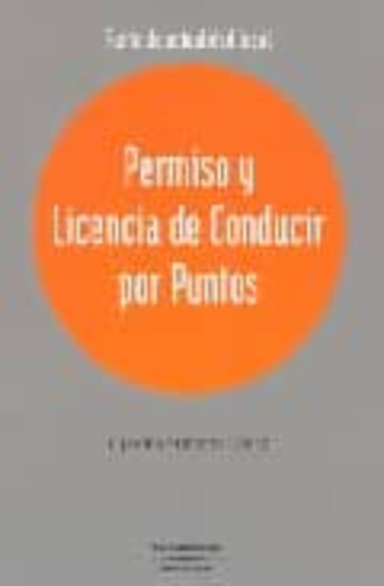 Permiso Y Licencia De Conducir Por Puntos