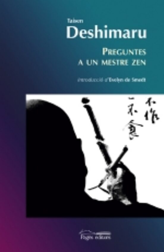 Preguntes A Un Mestre Zen