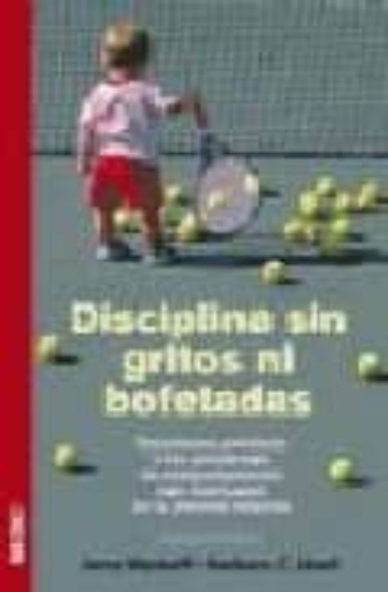 Disciplina Sin Gritos Ni Bofetadas